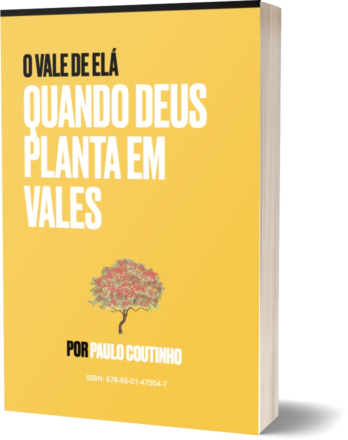 O Vale de Elá - Quando Deus Planta em Vales - Versão Impressa